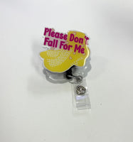 Please Don’t Fall For Me- Glitter Acrylic