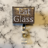 Eat Glass