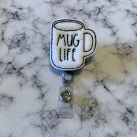 Mug Life Coffee Mug