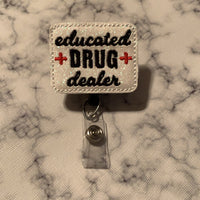 Educated Drug Dealer