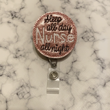 Sleep All Day Nurse All Night