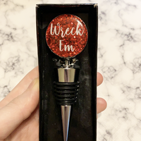 Wreck Em Wine Stopper